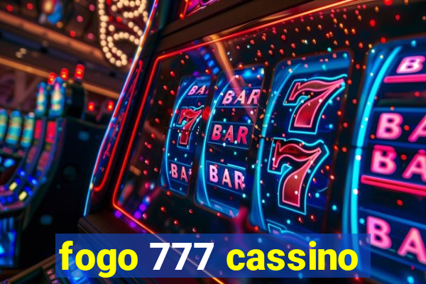 fogo 777 cassino